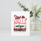 Carte Postale Deck Les Halls Pas Votre Famille (Debout devant)