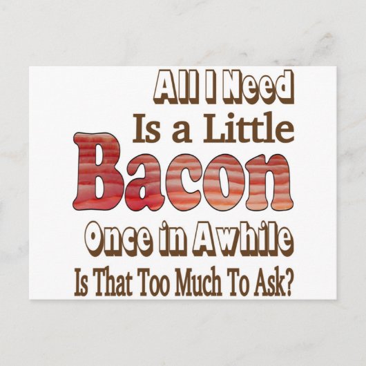 Carte Postale Demander du Bacon (Devant)