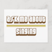 Carte Postale Demandez-Moi À Propos De Chanter (Devant)