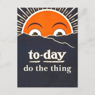 Carte postale d'encouragement "Today Do the Thing"