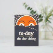 Carte postale d'encouragement "Today Do the Thing" (Debout devant)