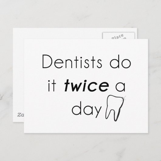 Carte Postale Dentist Do it ! (Devant / Derrière)