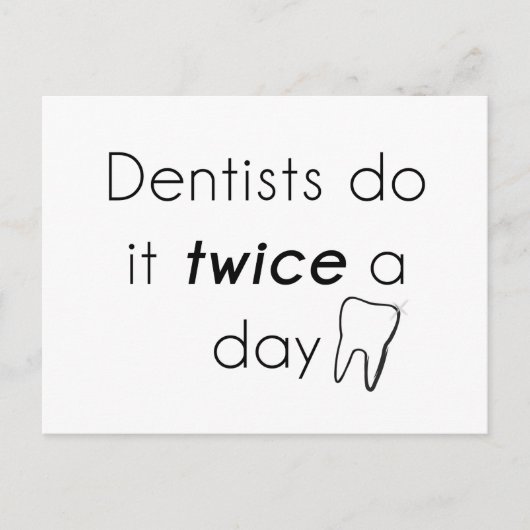 Carte Postale Dentist Do it ! (Devant)