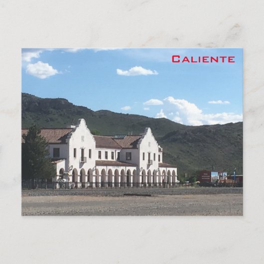 Carte Postale Dépôt ferroviaire - Caliente (Devant)