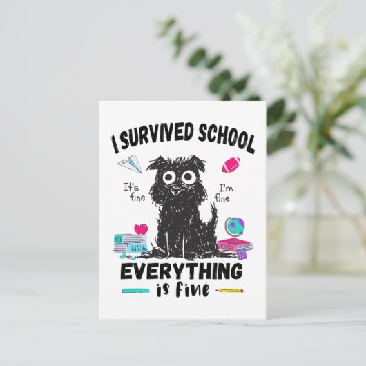 Carte Postale Dernier jour d'école, j'ai survécu à l'école (Debout devant)