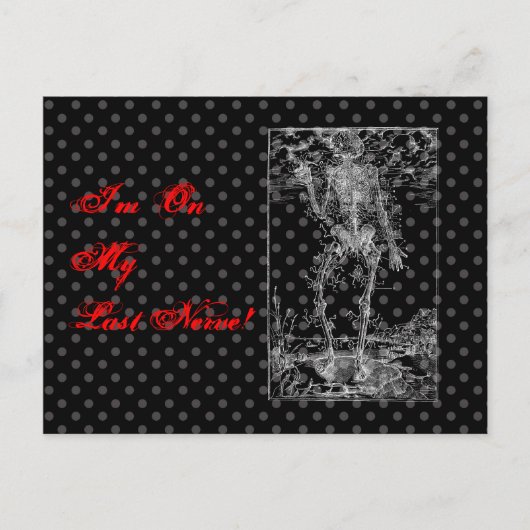 Carte Postale Dernière Nerve - Halloween Squelette (Devant)