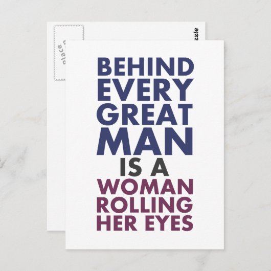 Carte Postale Derrière chaque grand homme se trouve une femme qu (Devant / Derrière)