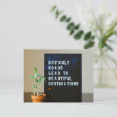 Carte Postale Des routes difficiles mènent à de belles destinati (Debout devant)