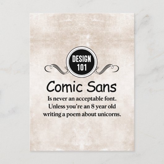 Carte Postale Design 101: Comic Sans n'est jamais une police acc (Devant)