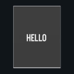 Carte Postale Design de typographie en noir et blanc - HELLO<br><div class="desc">Dites Bonjour avec style avec ce Mot Noir et Blanc Design de Typographie d'Art - HELLO Carte Postale</div>