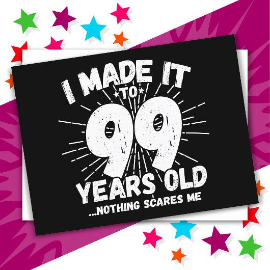 Carte Postale Désign drôle pour 99 ans, mème sarcastique pour un