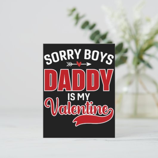 Carte Postale Désolé Boys Papa est ma Saint Valentin (Debout devant)