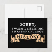 Carte Postale Désolé, je n'écoutais pas - Penser à l'histoire (Devant / Derrière)