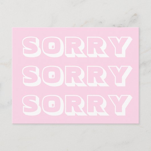 Carte Postale Désolé, rose clair blanc moderne et audacieux excu (Devant)