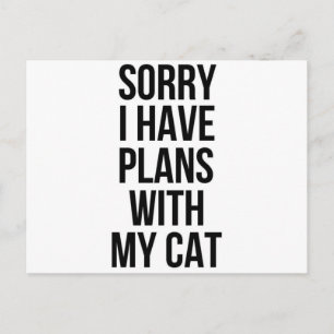 Carte Postale Désolée, j'ai des plans avec mon chat