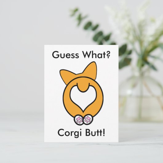 Carte Postale Devinez Quoi ? Corgi Butt ! (Debout devant)
