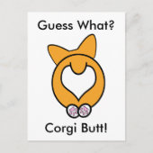 Carte Postale Devinez Quoi ? Corgi Butt ! (Devant)
