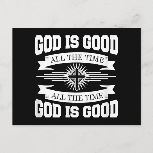 Carte Postale Dieu est bon tout le temps - chrétien (Devant)