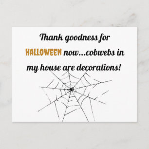 Carte Postale Dieu merci pour Halloween maintenant...toiles dans