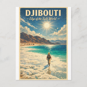 Carte Postale “DJIBOUTI – Aux confins du monde du sel