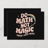 Carte Postale Do Math Not Magic Funny Math Enseignant (Devant / Derrière)