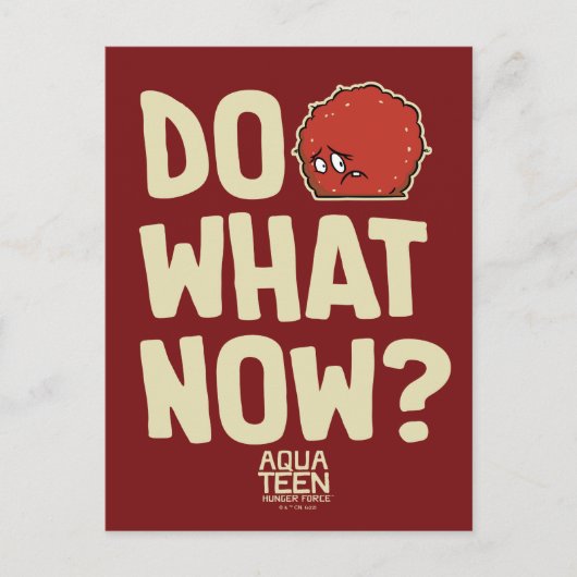 Carte Postale "Do What Now ?" (Devant)