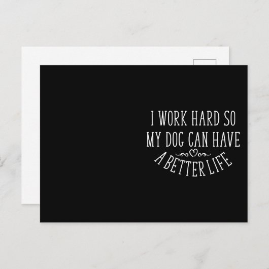 Carte Postale Dog Lover Design I Work (Devant / Derrière)