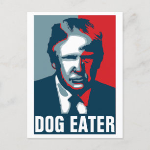 Carte Postale Donald Trump DOG EATER