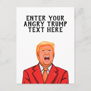 CARTE POSTALE DONALD TRUMP EN COLÈRE PERSONNALISÉ