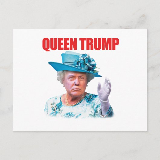 Carte postale Donald Trump Queen Trump (Devant)