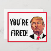 Carte Postale Donald Trump Vous êtes Fired ! (Devant / Derrière)