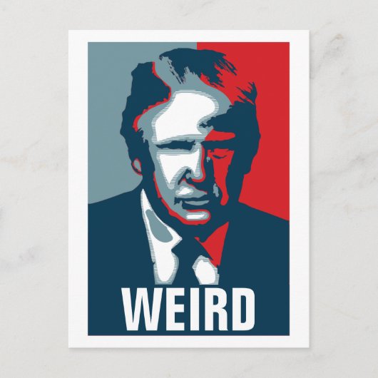 Carte Postale Donald Trump WEIRD (Devant)