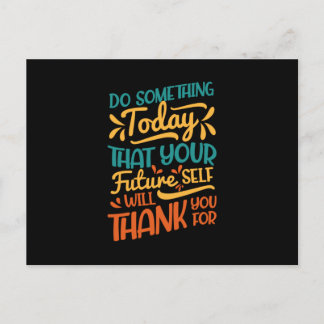 Carte Postale Donc quelque chose aujourd'hui que votre avenir