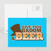 Carte Postale DONNER À CE GROOM UNE BIÈRE mariage mariage bière (Devant / Derrière)