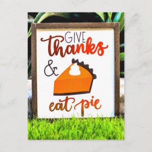 Carte Postale Donnez Merci et mangez la tarte Thanksgiving