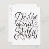 Carte Postale Don't Be Afraid To Be Yourself (Devant / Derrière)