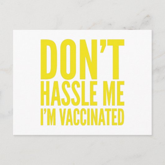 CARTE POSTALE DON'T HASSLE ME I'M VACCINATED (Devant)
