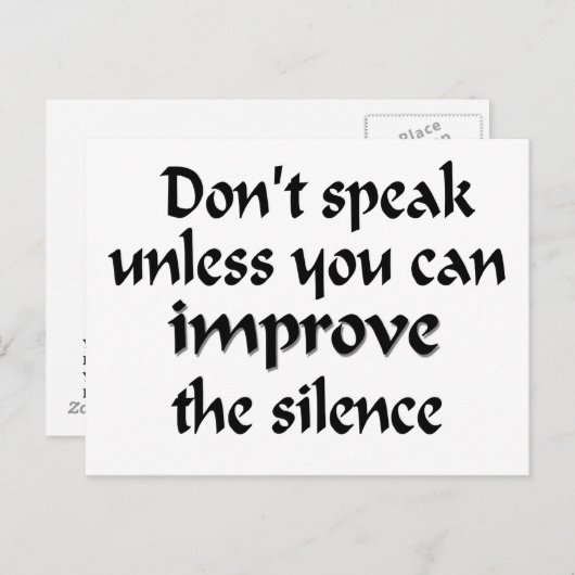 Carte Postale Don't Speak illless you can Improve the Silence (Devant / Derrière)