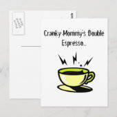 Carte Postale Doubler Espresso de maman Cranky Post-card (Devant / Derrière)