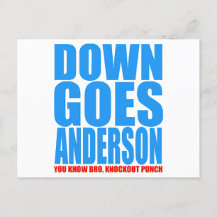 Carte Postale Down Goes Anderson