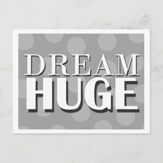 Carte Postale Dream Immense Motivational (Devant)