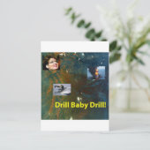 Carte Postale Drill Baby Drill (Debout devant)