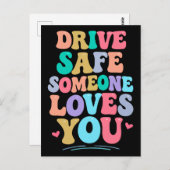 Carte Postale Drive safe someone loves you (Devant / Derrière)
