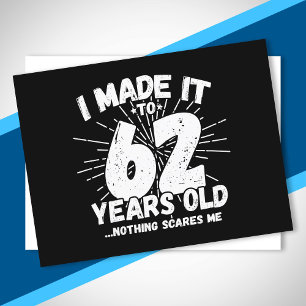 Carte Postale Drôle 62ème Anniversaire Citation Sarcastique 62 A