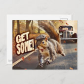 Carte Postale Drôle Action Squirrel "Obtenez-en" (Devant / Derrière)