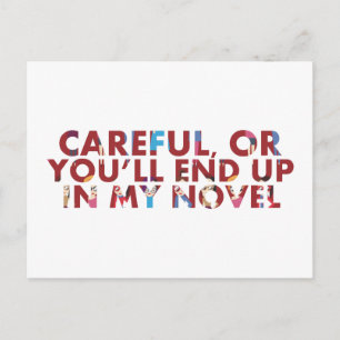 Carte Postale Drôle Attention, ou vous finirez dans le roman (vi