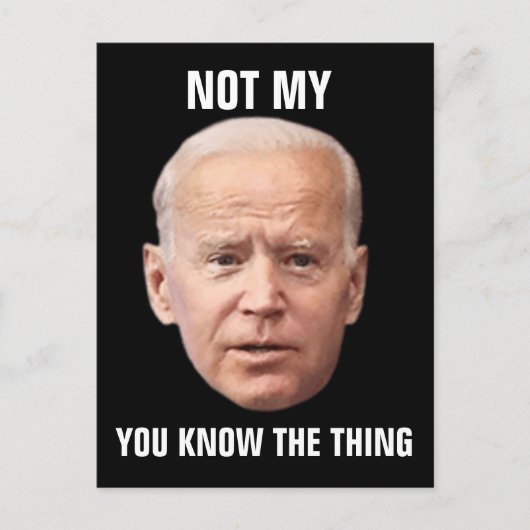 CARTE POSTALE DRÔLE DE JOE BIDEN (Devant)