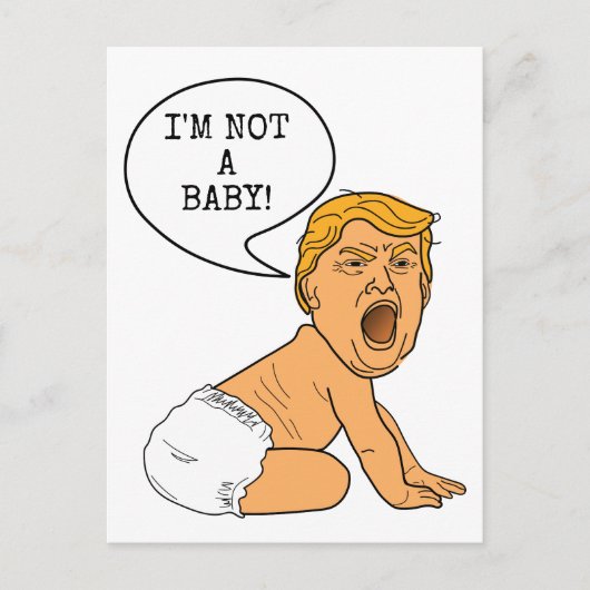 Carte Postale Drôle Donald Trump Je ne suis pas un bébé (Devant)