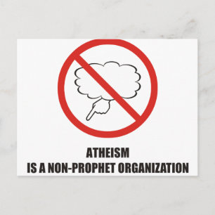 Carte Postale Drôle - L'athéisme est une organisation non prophè