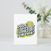 Carte Postale Drôle Mec Je Me Suis Déconnecté Pour Ce Joystick G (Debout devant)